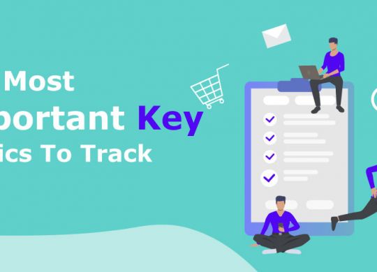 key metrics to track